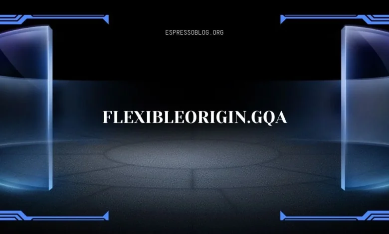 FlexibleOrigin.gqa